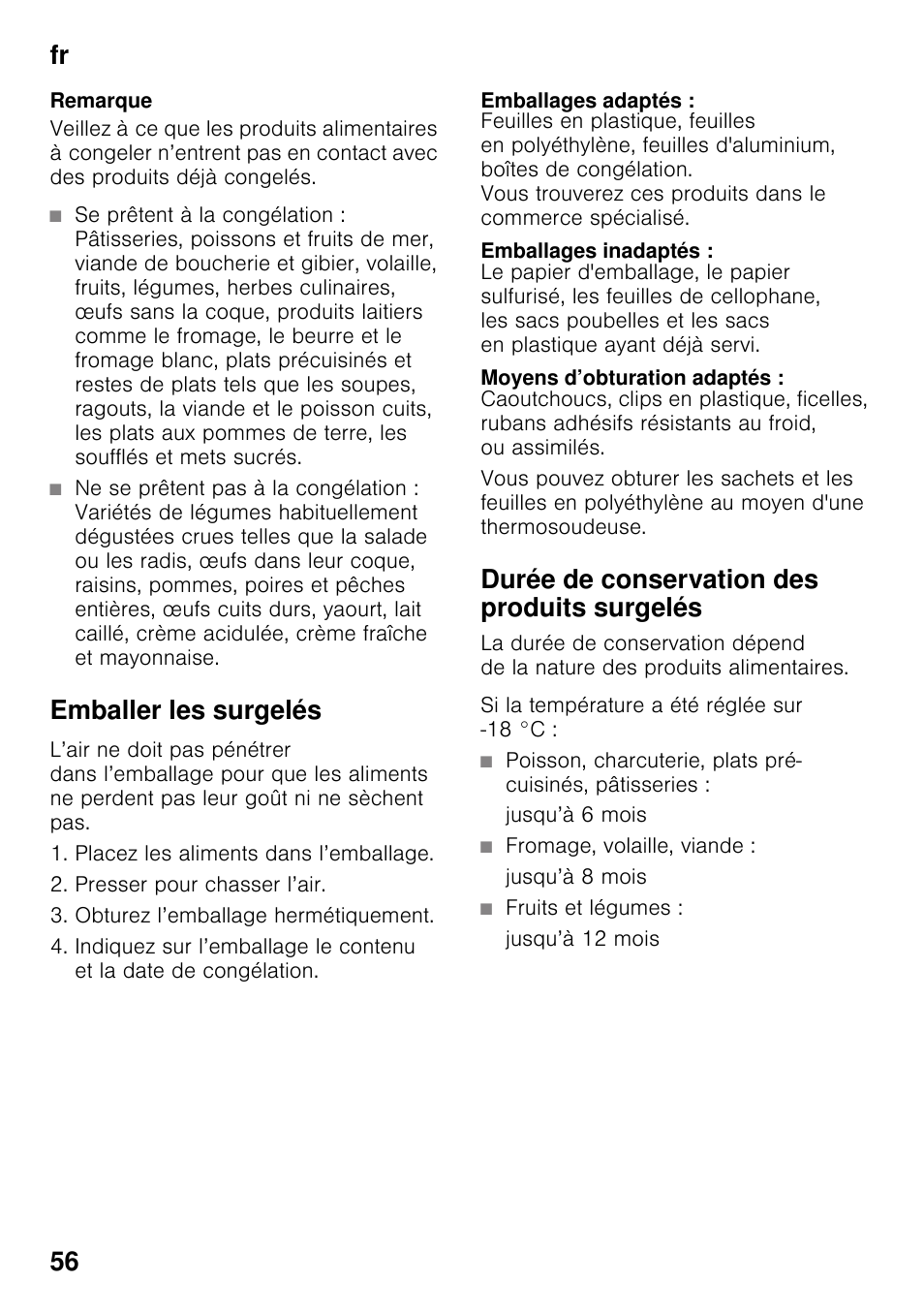 Emballer les surgelés, Emballages adaptés, Emballages inadaptés | Moyens d’obturation adaptés, Durée de conservation des produits surgelés, Jusqu’à 6 mois, Fromage, volaille, viande, Jusqu’à 8 mois, Fruits et légumes, Jusqu’à 12 mois | Siemens KG49NSW31 User Manual | Page 56 / 108