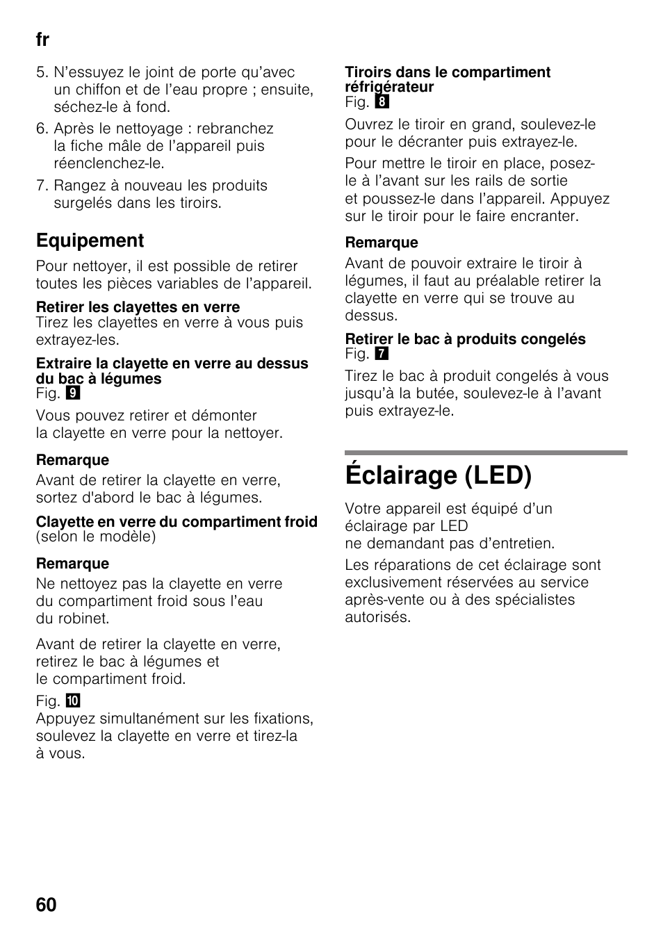 Equipement, Retirer les clayettes en verre, Clayette en verre du compartiment froid | Tiroirs dans le compartiment réfrigérateur, Retirer le bac à produits congelés, Éclairage (led), Fr 60 | Siemens KG49NSW31 User Manual | Page 60 / 108