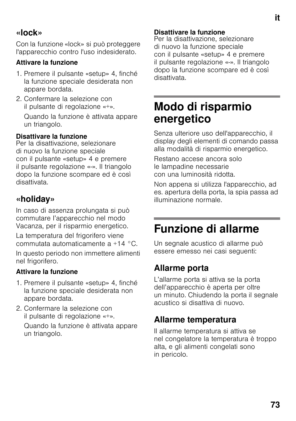 Lock, Attivare la funzione, Disattivare la funzione | Holiday, Modo di risparmio energetico, Funzione di allarme, Allarme porta, Allarme temperatura, Modo di risparmio energetico funzione di allarme, It 73 «lock | Siemens KG49NSW31 User Manual | Page 73 / 108