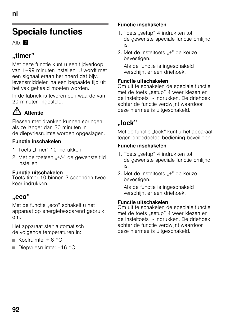 Speciale functies, Timer, Functie inschakelen | Functie uitschakelen, Koelruimte: + 6 °c, Diepvriesruimte: –16 °c, Lock, Nl 92 | Siemens KG49NSW31 User Manual | Page 92 / 108