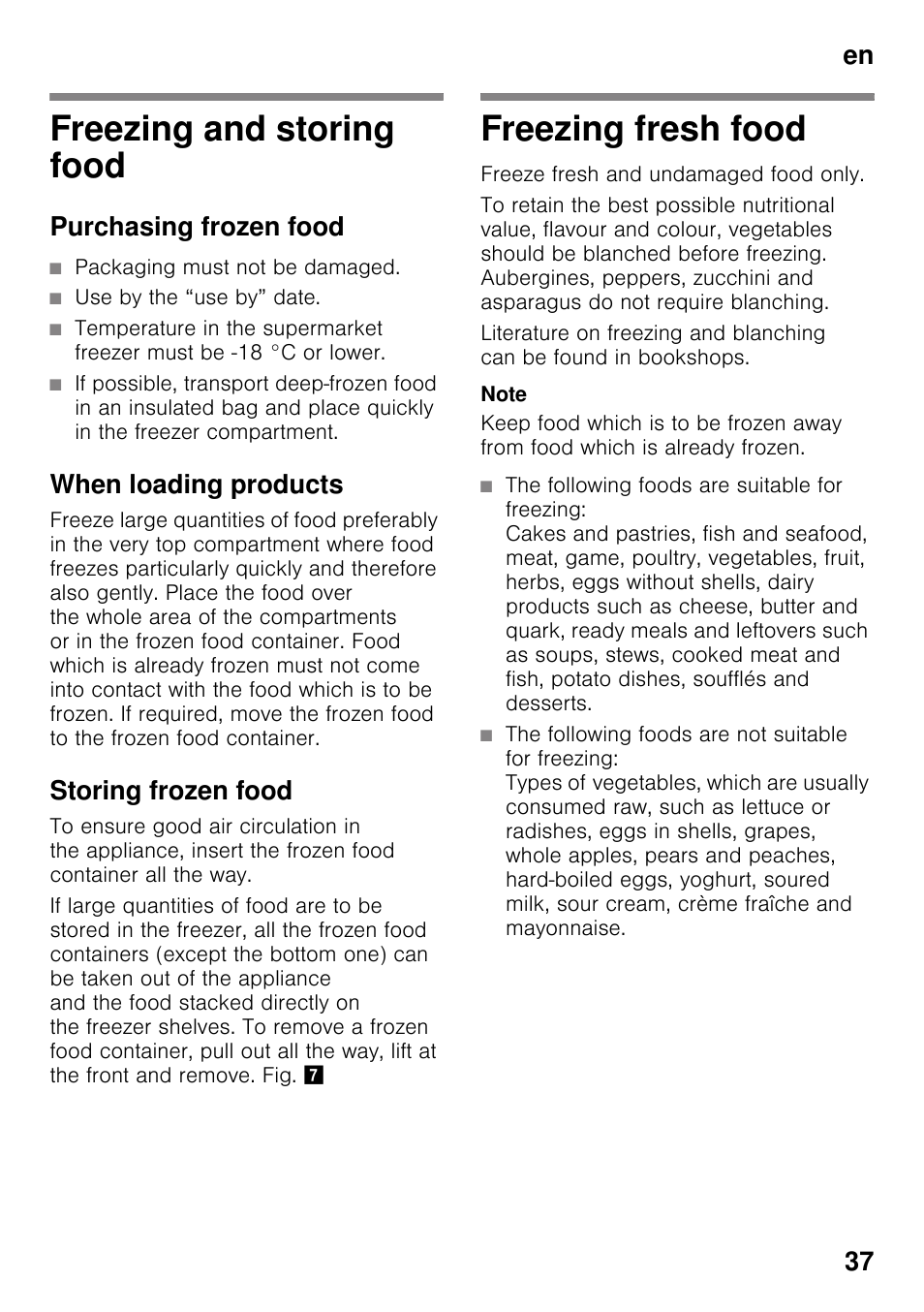 Freezing and storing food, Purchasing frozen food, Packaging must not be damaged | Use by the “use by” date, When loading products, Storing frozen food, Freezing fresh food, Freezing and storing food freezing fresh food, En 37 | Siemens KG49NSW31 User Manual | Page 37 / 115