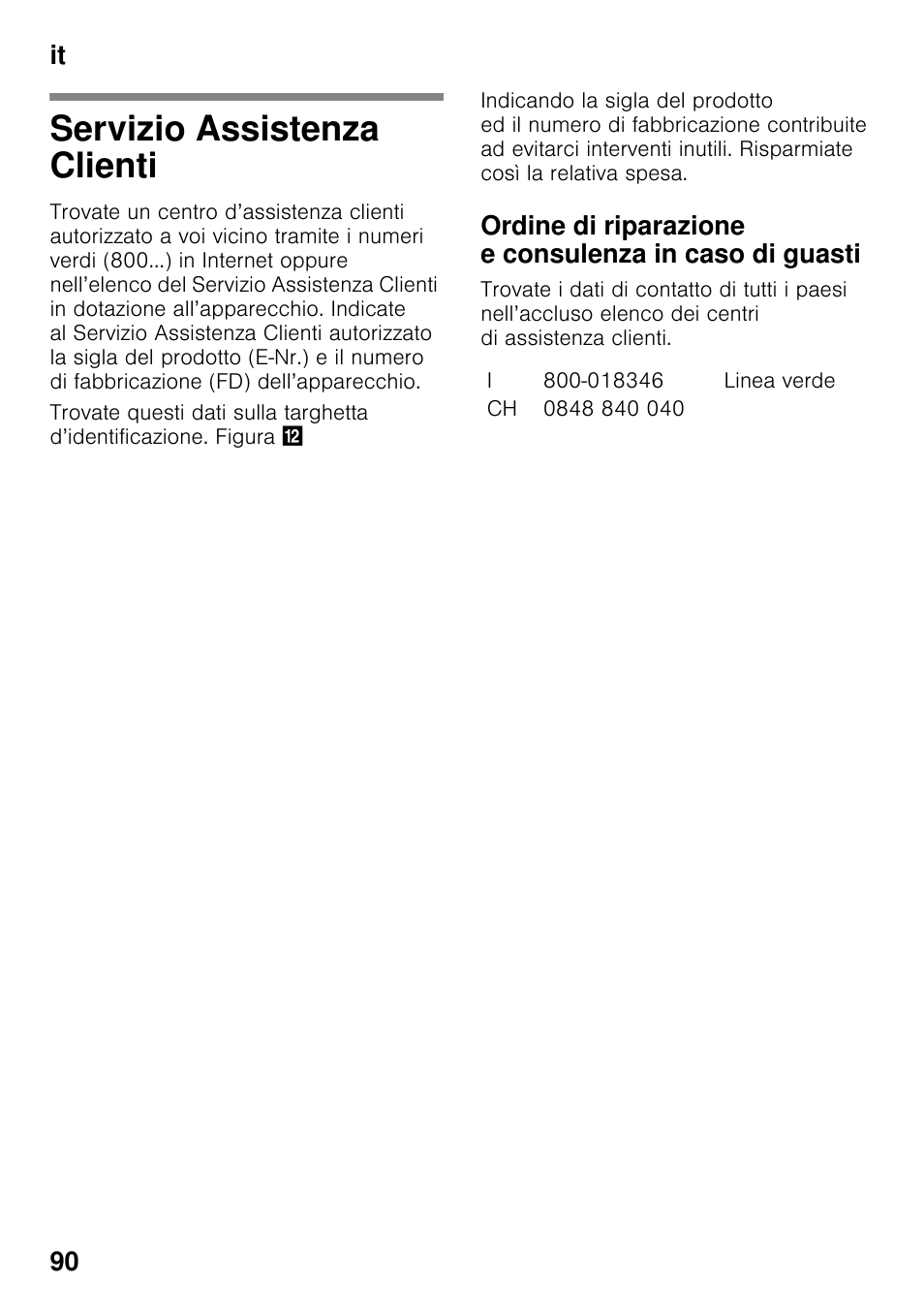 Servizio assistenza clienti, It 90 | Siemens KG49NSW31 User Manual | Page 90 / 115