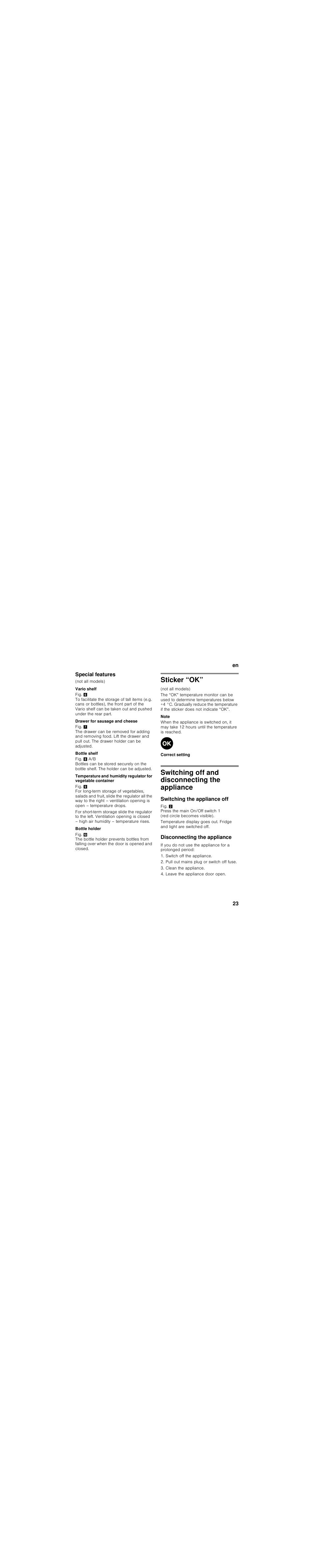 Special features, Vario shelf, Drawer for sausage and cheese | Bottle shelf, Bottle holder, Sticker “ok, Switching off and disconnecting the appliance, Switching the appliance off, Disconnecting the appliance | Siemens GS33NVW30 User Manual | Page 23 / 71