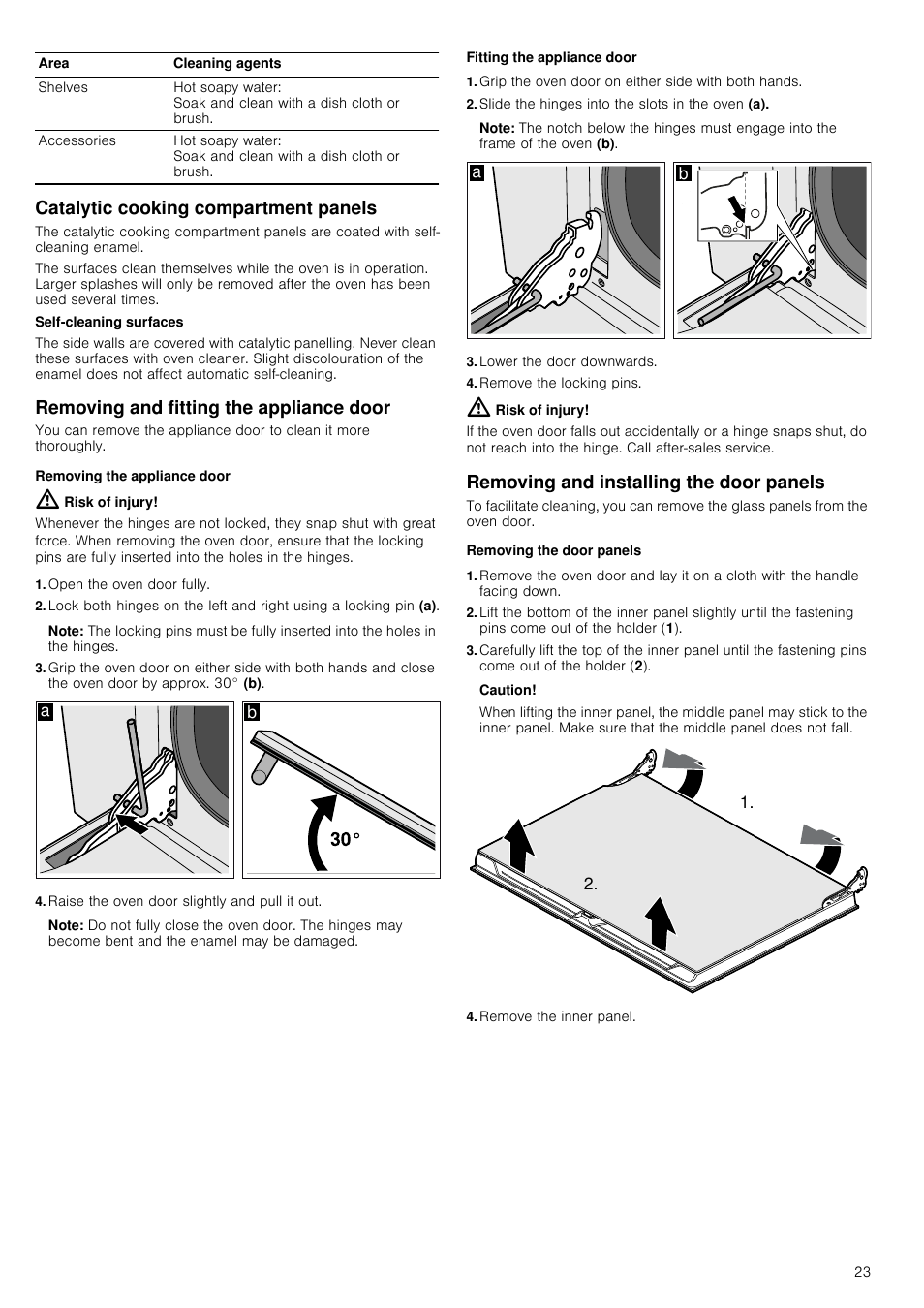 Catalytic cooking compartment panels, Removing and fitting the appliance door, Removing the appliance door | Risk of injury, Open the oven door fully, Note, Raise the oven door slightly and pull it out, Fitting the appliance door, Grip the oven door on either side with both hands, Slide the hinges into the slots in the oven (a) | Siemens HV541ANS0 User Manual | Page 23 / 72