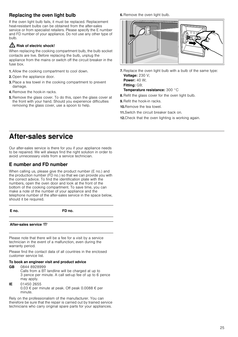 Replacing the oven light bulb, Risk of electric shock, Allow the cooking compartment to cool down | Open the appliance door, Remove the hook-in racks, Remove the oven light bulb, Voltage: 230 v, Power: 40 w, Fitting: g9, Refit the glass cover for the oven light bulb | Siemens HV541ANS0 User Manual | Page 25 / 72