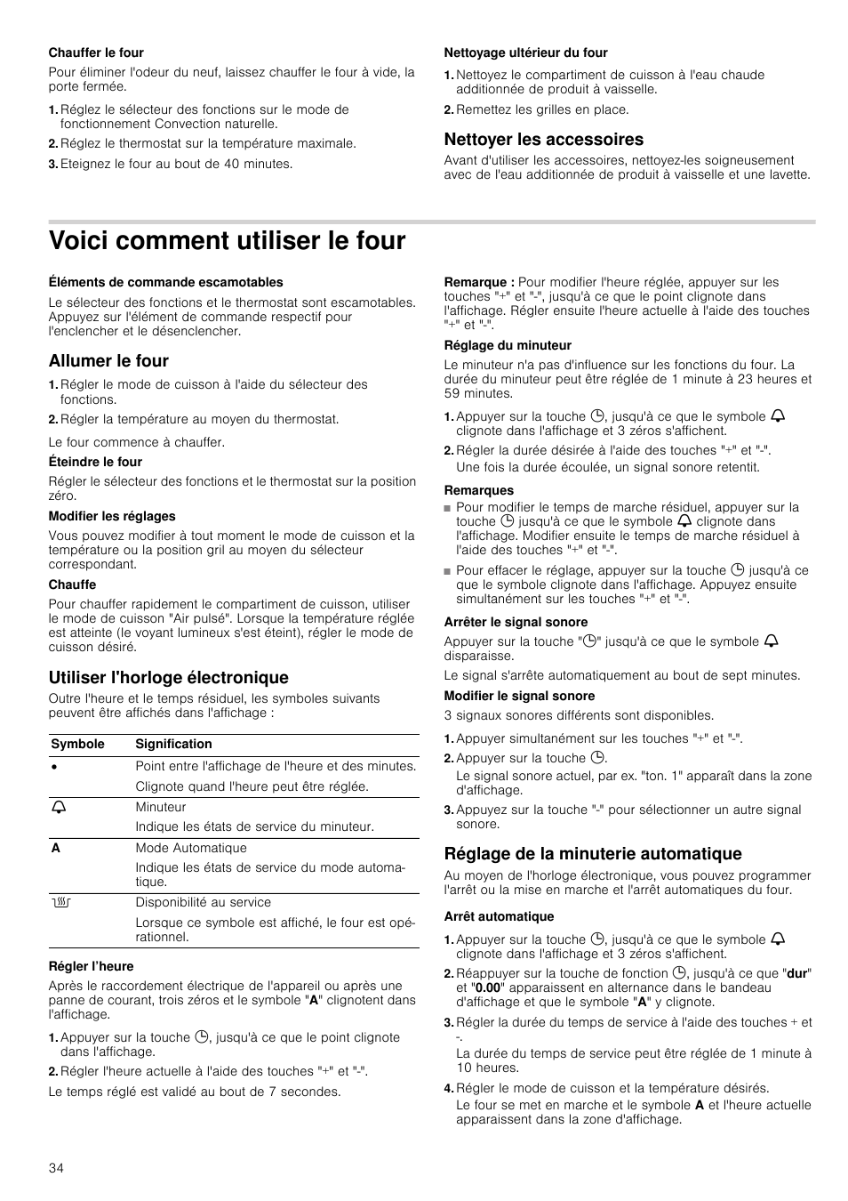 Chauffer le four, Réglez le thermostat sur la température maximale, Eteignez le four au bout de 40 minutes | Nettoyage ultérieur du four, Remettez les grilles en place, Nettoyer les accessoires, Voici comment utiliser le four, Allumer le four, Régler la température au moyen du thermostat, Utiliser l'horloge électronique | Siemens HV541ANS0 User Manual | Page 34 / 72