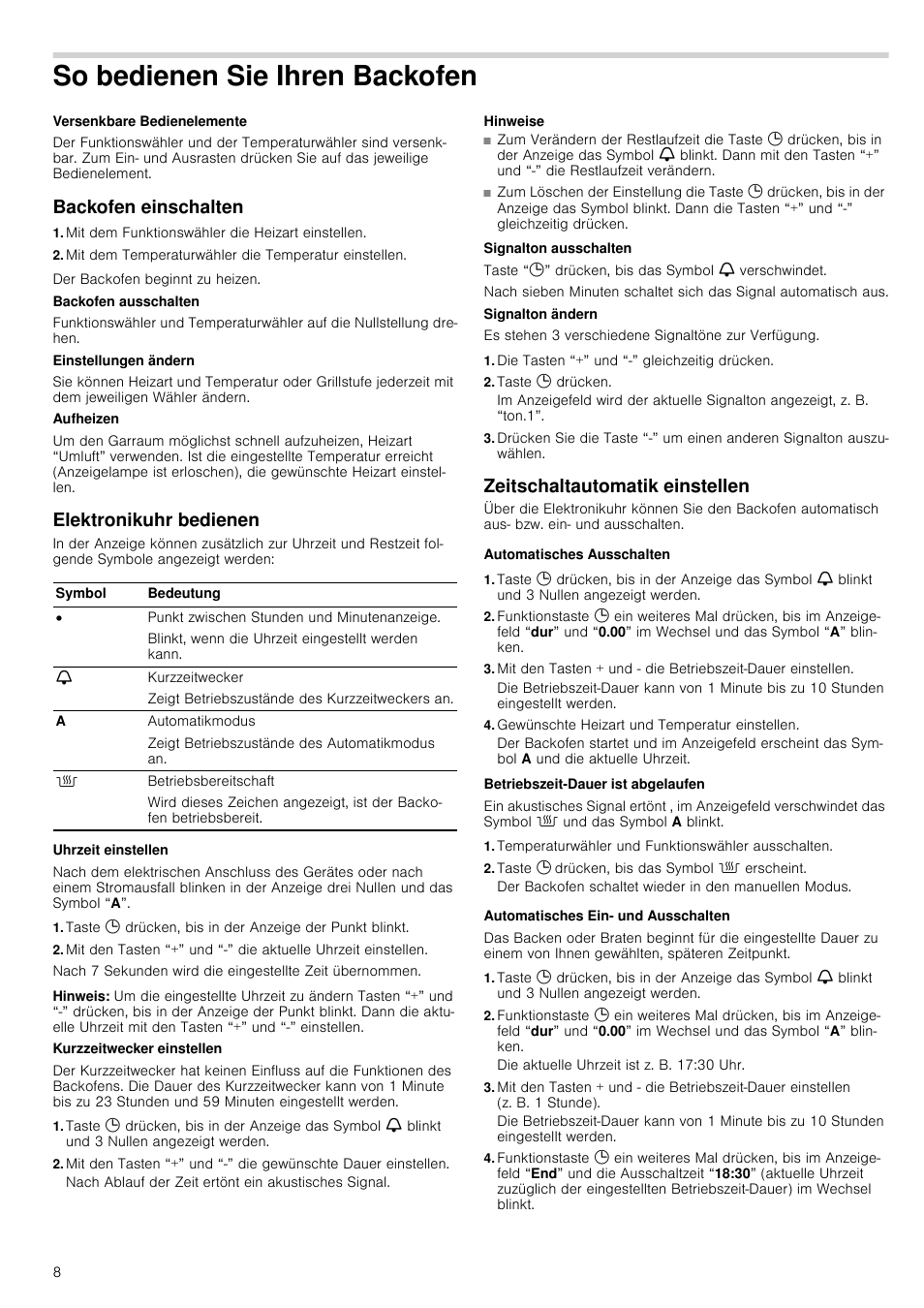So bedienen sie ihren backofen, Backofen einschalten, Mit dem funktionswähler die heizart einstellen | Mit dem temperaturwähler die temperatur einstellen, Elektronikuhr bedienen, Hinweis, Hinweise, Die tasten “+” und “-” gleichzeitig drücken, Taste 0 drücken, Zeitschaltautomatik einstellen | Siemens HV541ANS0 User Manual | Page 8 / 72
