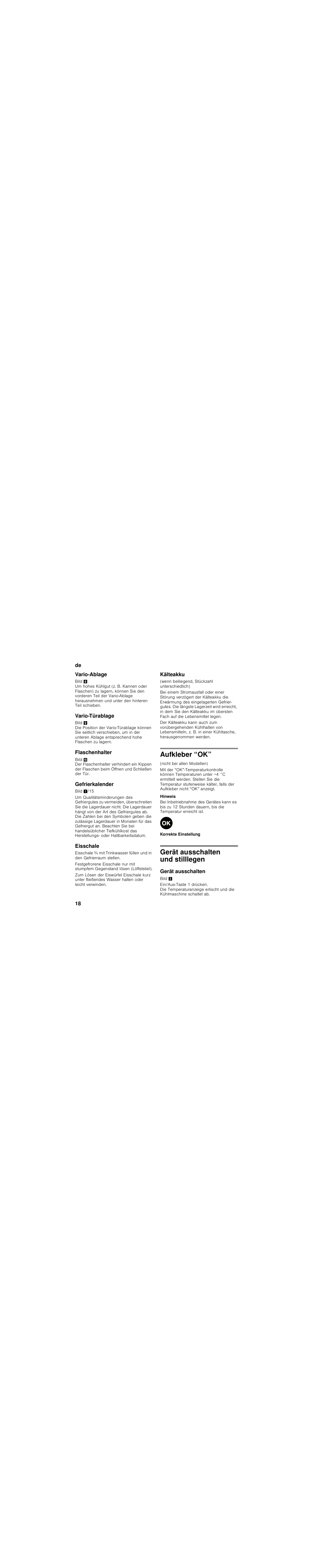 Vario-ablage, Vario-türablage, Flaschenhalter | Gefrierkalender, Eisschale, Kälteakku, Aufkleber “ok, Gerät ausschalten und stilllegen, Gerät ausschalten | Siemens KI86NAD30 User Manual | Page 18 / 109