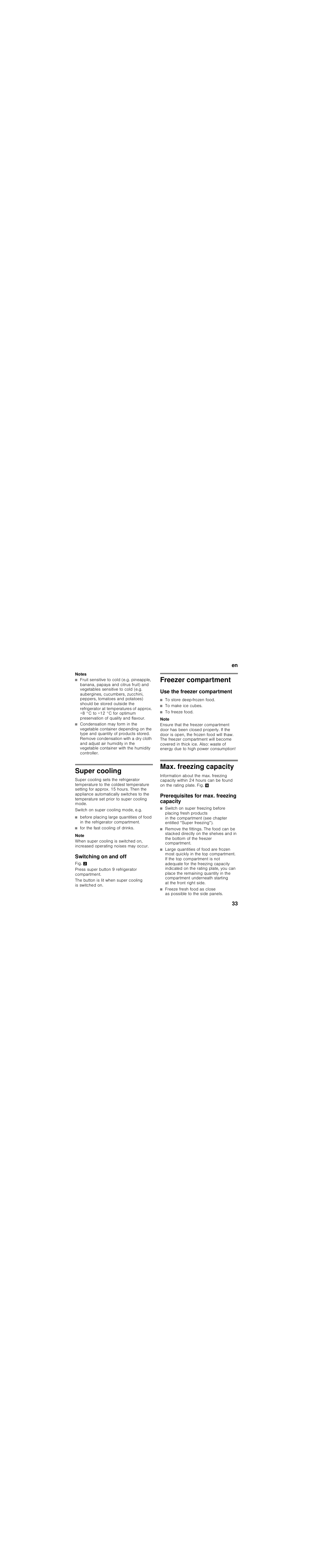 Notes, Super cooling, For the fast cooling of drinks | Switching on and off, Freezer compartment, Use the freezer compartment, To store deep-frozen food, To make ice cubes, To freeze food, Max. freezing capacity | Siemens KI86NAD30 User Manual | Page 33 / 109