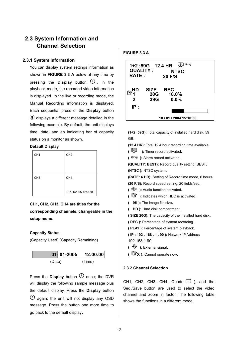 3 system information and, Channel selection, 1 system information | 2 channel selection, 3 system information and channel selection | Approach Tech DVR-3024 User Manual | Page 14 / 71