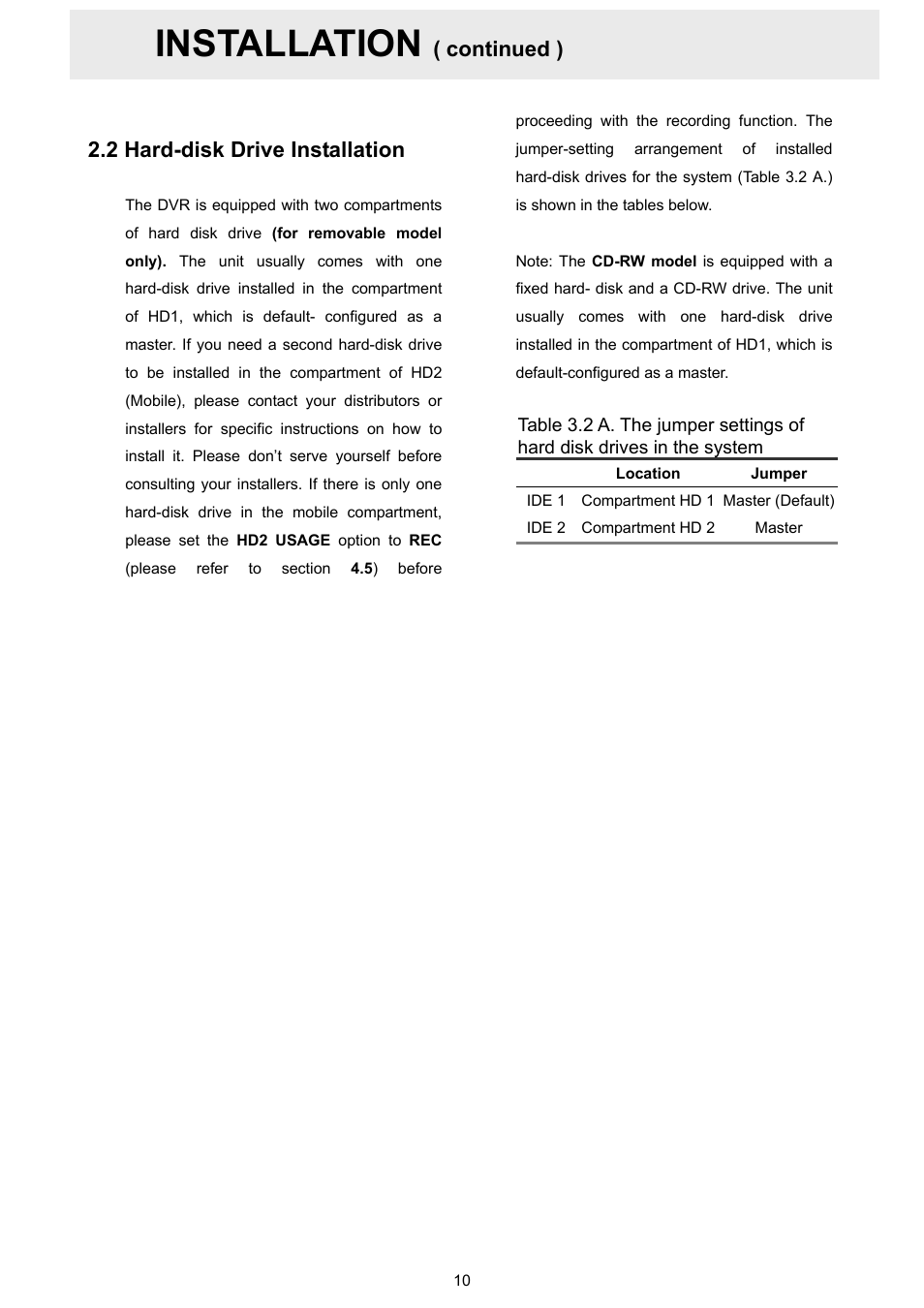 2 hard-disk drive installation, Installation, Continued ) | Approach Tech DVR-3024M User Manual | Page 12 / 67