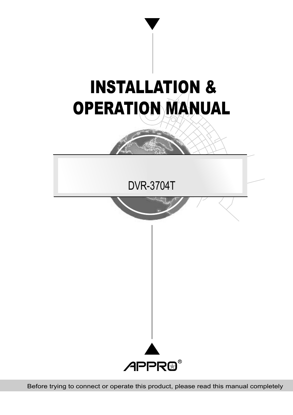 Approach Tech DVR-3704T User Manual | 47 pages