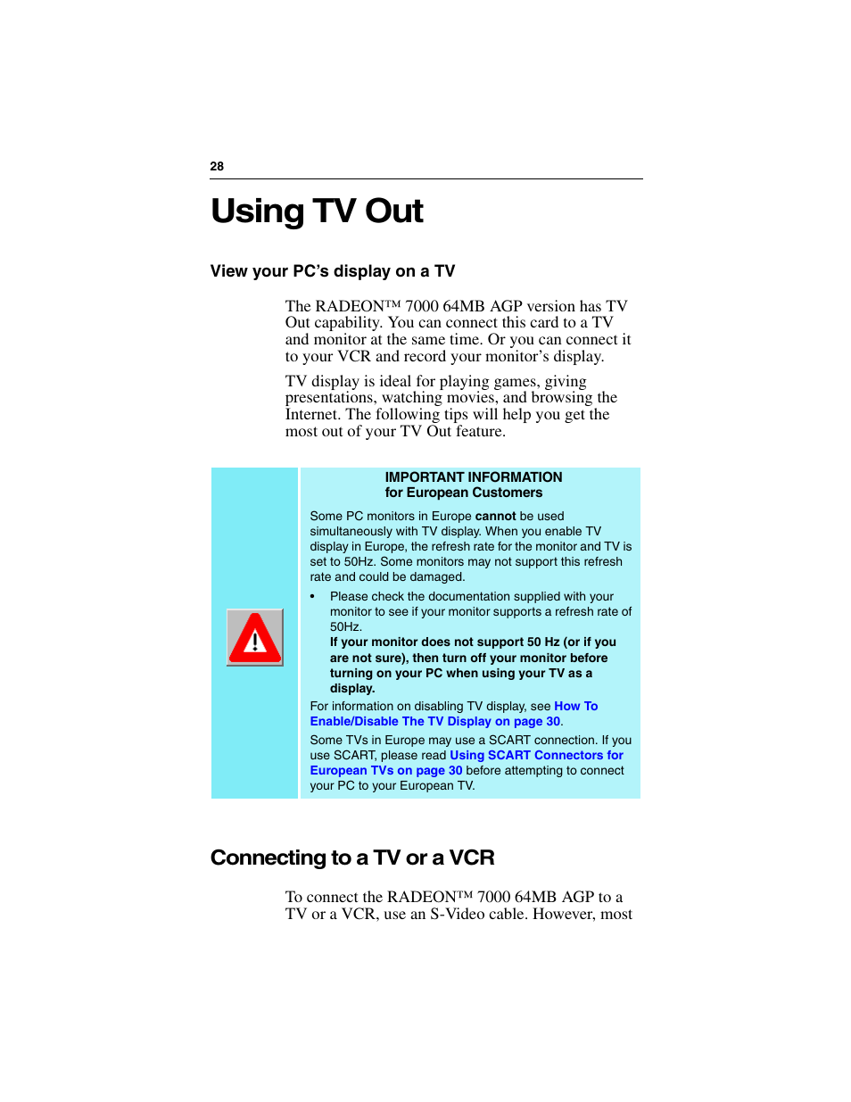 Using tv out, View your pc’s display on a tv, Connecting to a tv or a vcr | ATI Technologies RADEON 7000 User Manual | Page 32 / 38