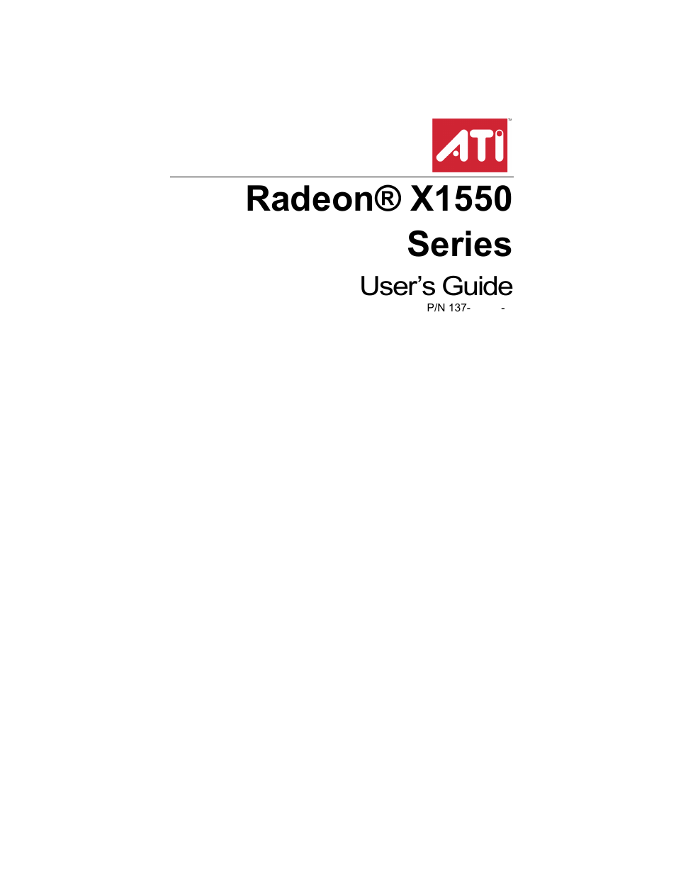 ATI Technologies RADEON X1550 SERIES User Manual | 148 pages