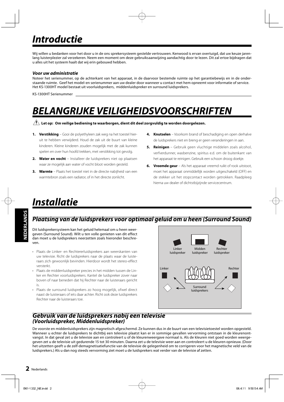 Introductie, Belangrijke veiligheidsvoorschriften, Installatie | Gebruik van de luidsprekers nabij een televisie, Voorluidspreker, middenluidspreker) | Kenwood KS-1300HT-B User Manual | Page 14 / 28