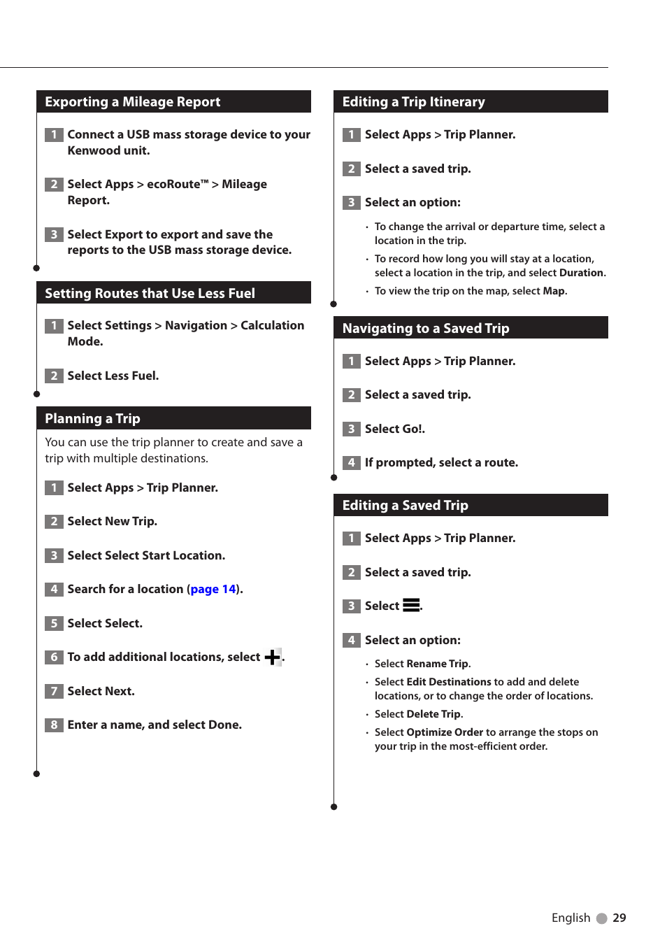 Exporting a mileage report, Setting routes that use less fuel, Planning a trip | Editing a trip itinerary, Navigating to a saved trip, Editing a saved trip | Kenwood DNN9250DAB User Manual | Page 29 / 38