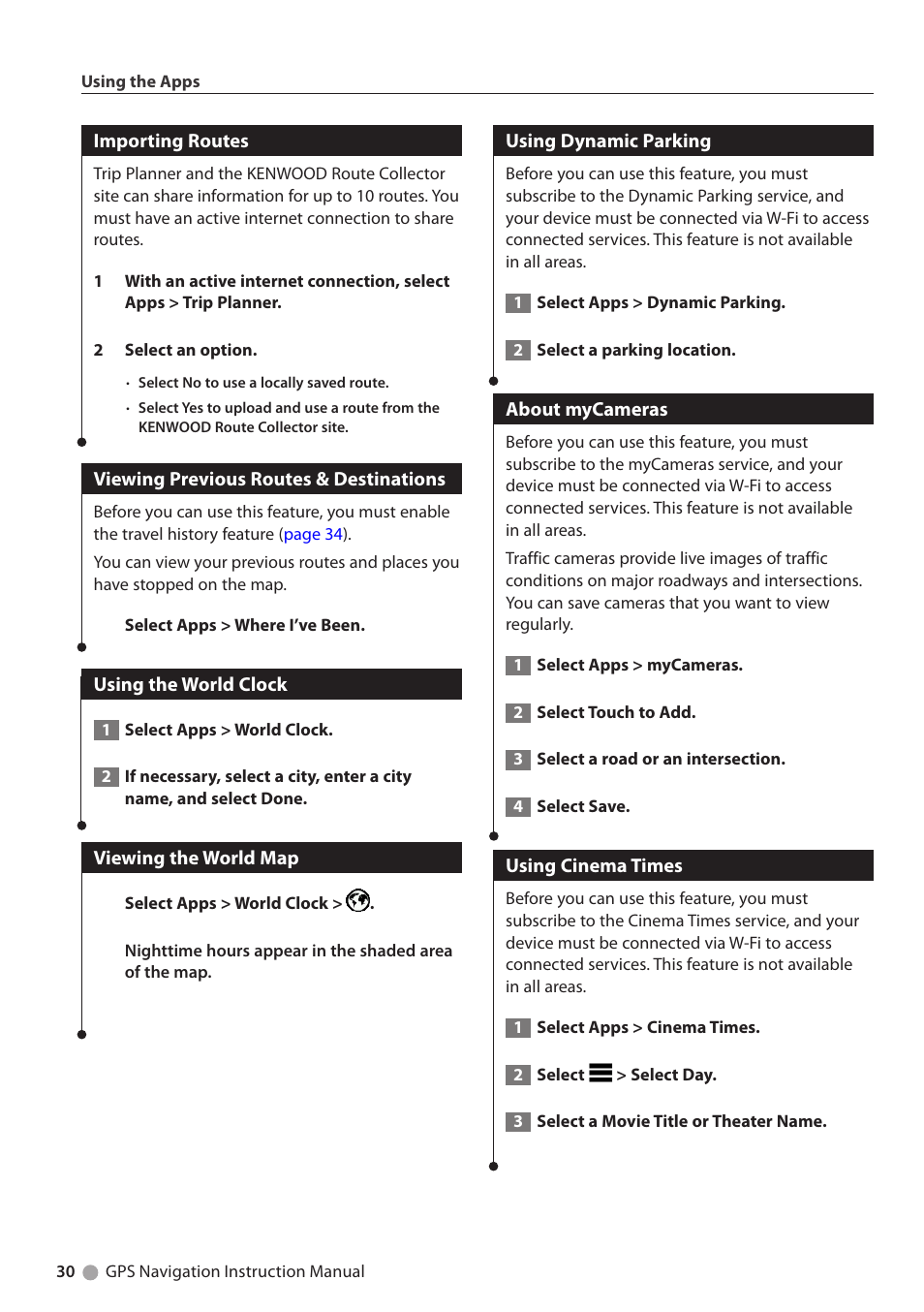 Importing routes, Viewing previous routes & destinations, Using the world clock | Viewing the world map, Using dynamic parking, About mycameras, Using cinema times | Kenwood DNN9250DAB User Manual | Page 30 / 38