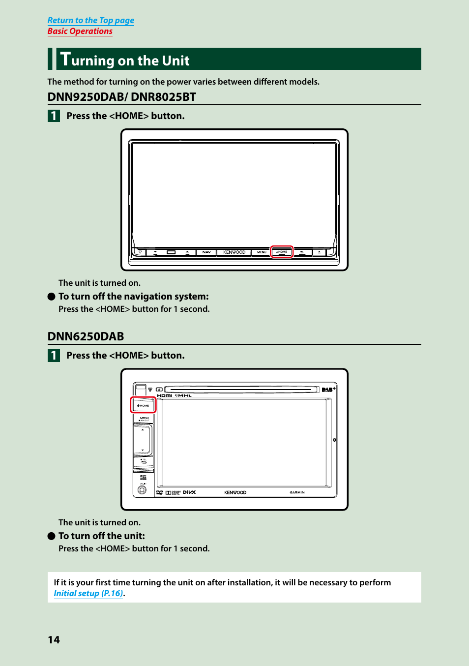 Turning on the unit, Urning on the unit | Kenwood DNN9250DAB User Manual | Page 15 / 172