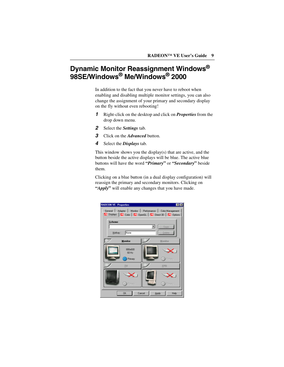 2 select the settings tab, 3 click on the advanced button, 4 select the displays tab | Dynamic monitor reassignment windows, 98se/windows, Me/windows | ATI Technologies RADEON 137-40225-20 User Manual | Page 9 / 28