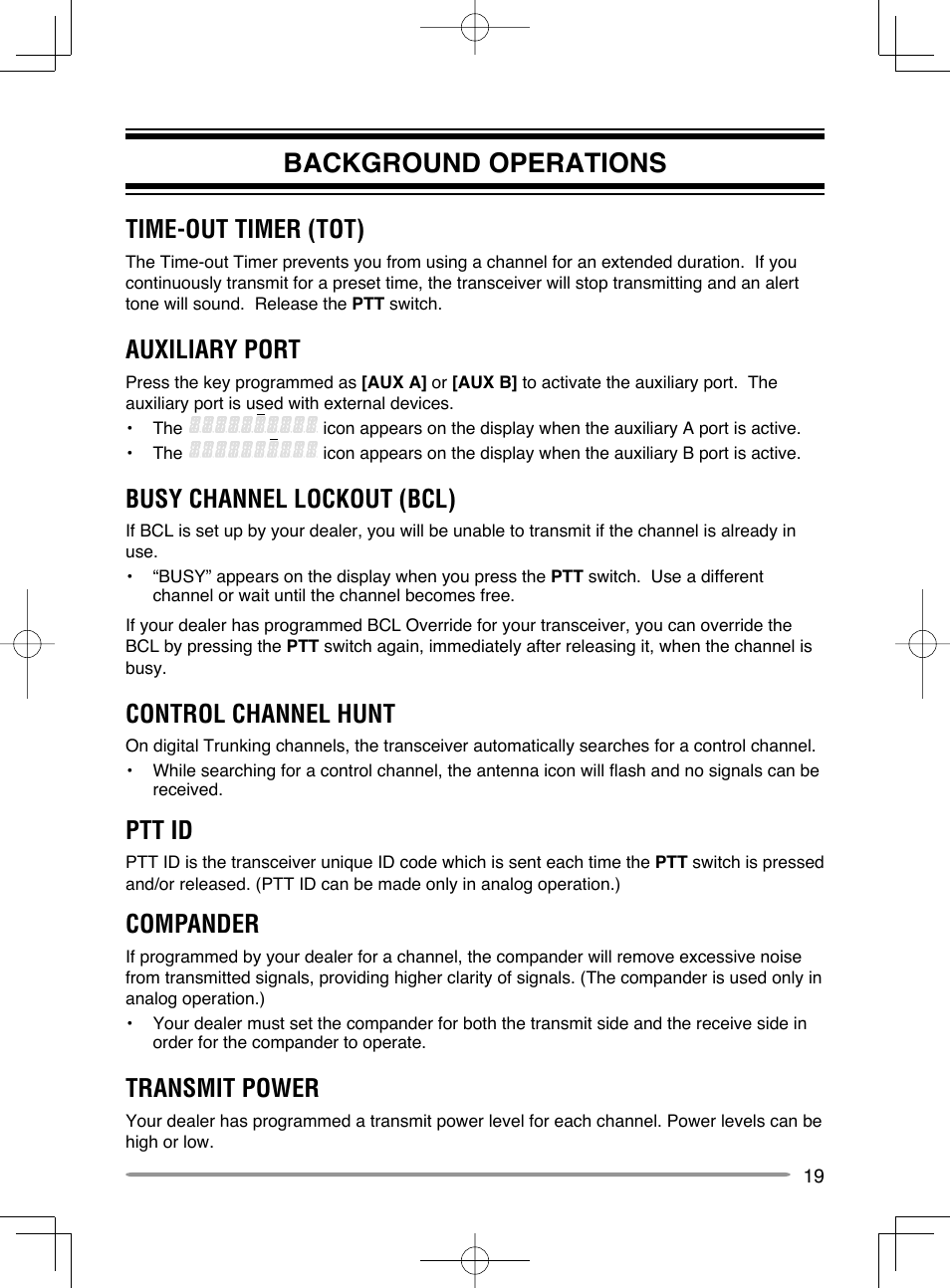 Background operations, Time-out timer (tot), Auxiliary port | Busy channel lockout (bcl), Control channel hunt, Ptt id, Compander, Transmit power | Kenwood NX-720GE User Manual | Page 23 / 23