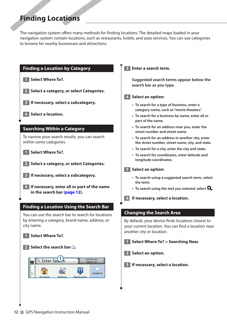 Finding locations, Finding a location by category, Searching within a category | Finding a location using the search bar, Changing the search area | Kenwood DNX4230BT User Manual | Page 12 / 38