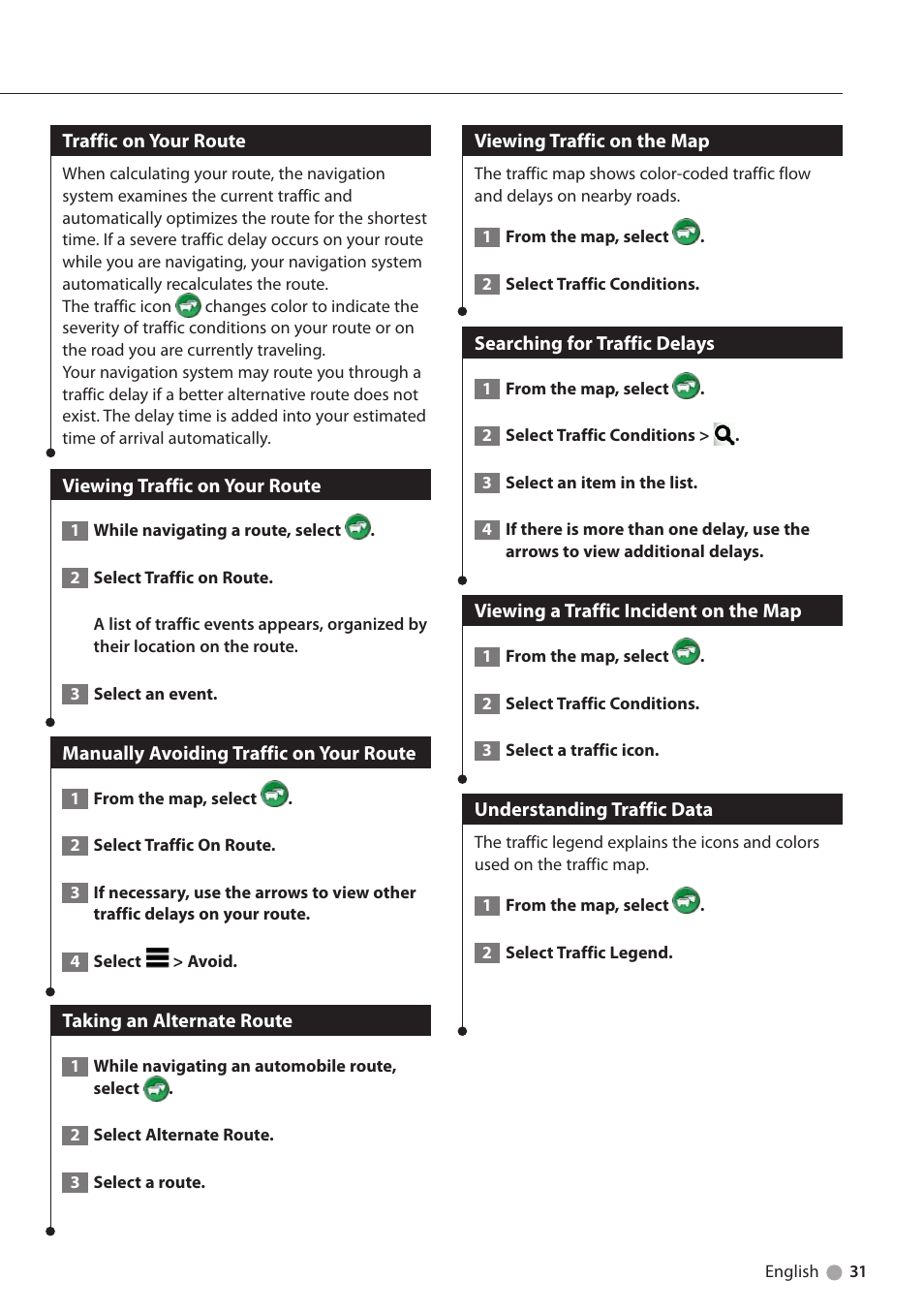 Traffic on your route, Viewing traffic on your route, Manually avoiding traffic on your route | Taking an alternate route, Viewing traffic on the map, Searching for traffic delays, Viewing a traffic incident on the map, Understanding traffic data | Kenwood DNX4230BT User Manual | Page 31 / 38