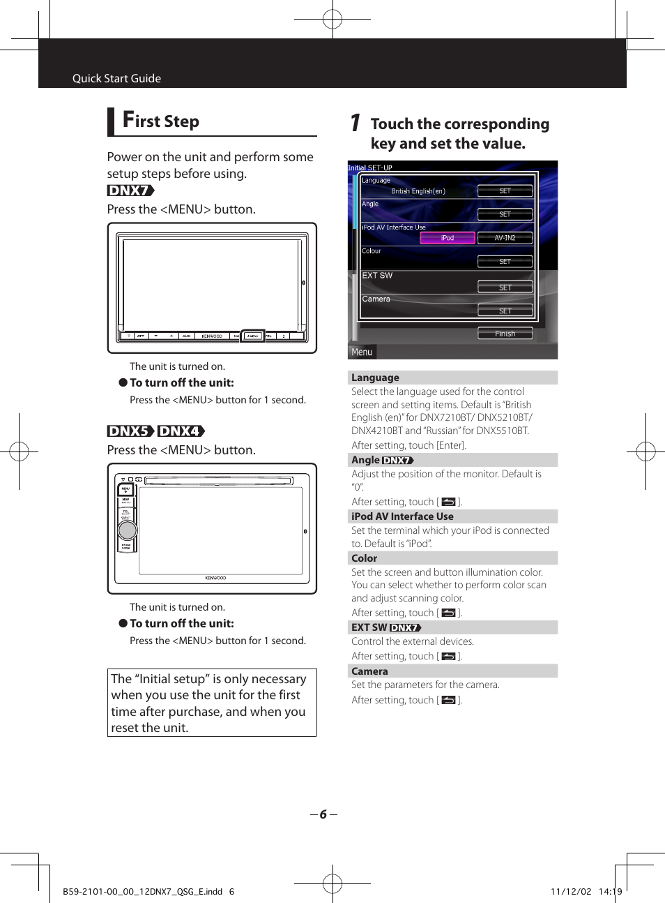 Irst step, Touch the corresponding key and set the value | Kenwood DNX5210BT User Manual | Page 6 / 36