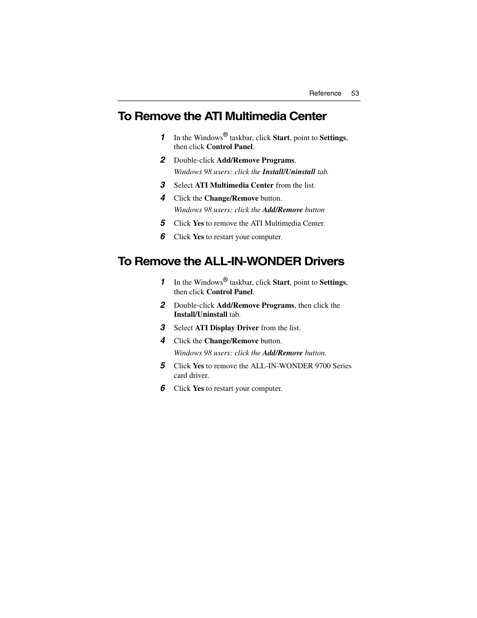 To remove the ati multimedia center, To remove the all-in-wonder drivers | ATI Technologies ALL-IN-WONDER 9700 User Manual | Page 59 / 64