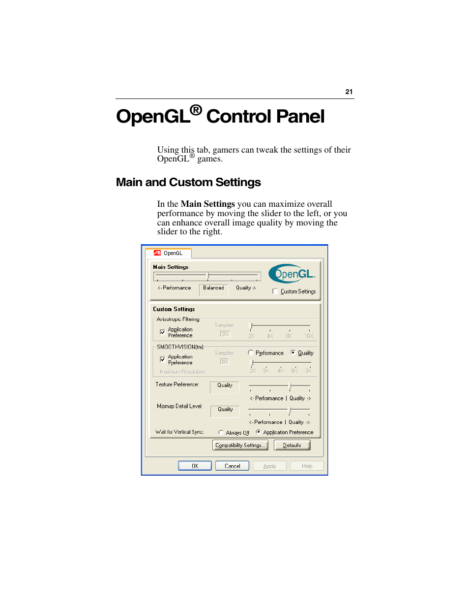 Opengl, Main and custom settings, Opengl® control panel on | Control panel | ATI Technologies RADEON 9000 PRO User Manual | Page 25 / 35