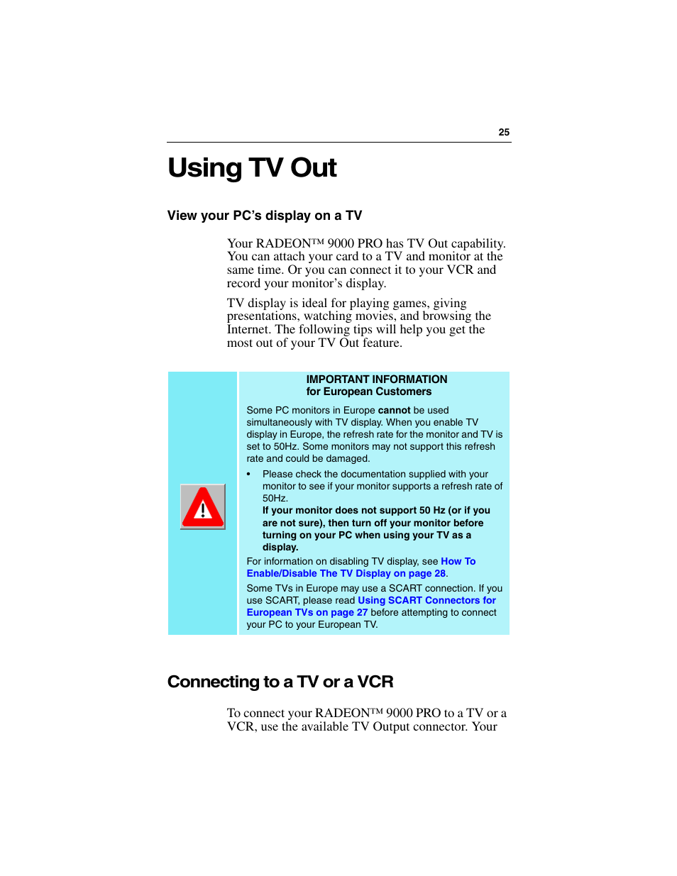 Using tv out, View your pc’s display on a tv, Connecting to a tv or a vcr | ATI Technologies RADEON 9000 PRO User Manual | Page 29 / 35
