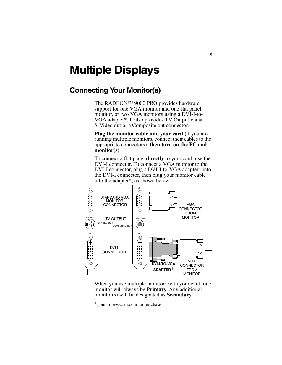 Multiple displays, Connecting your monitor(s) | ATI Technologies RADEON 9000 PRO User Manual | Page 9 / 35