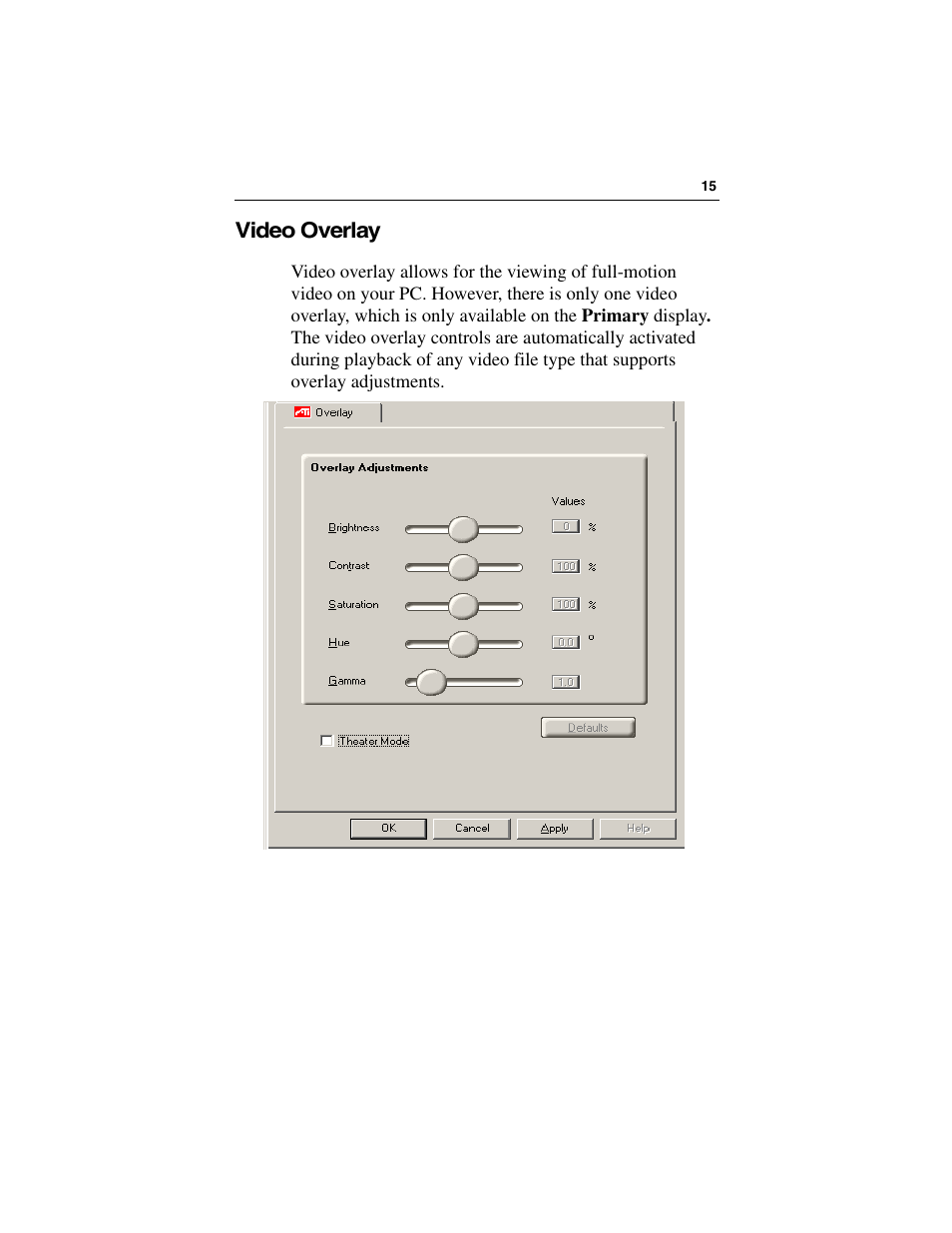 Video overlay | ATI Technologies RADEON 9500 SERIES User Manual | Page 19 / 37