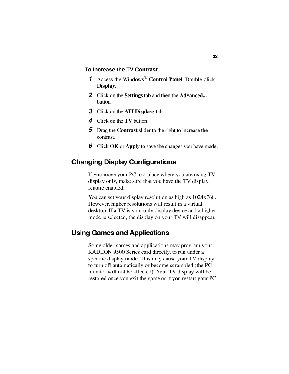 To increase the tv contrast, 3 click on the ati displays tab, 4 click on the tv button | ATI Technologies RADEON 9500 SERIES User Manual | Page 37 / 37