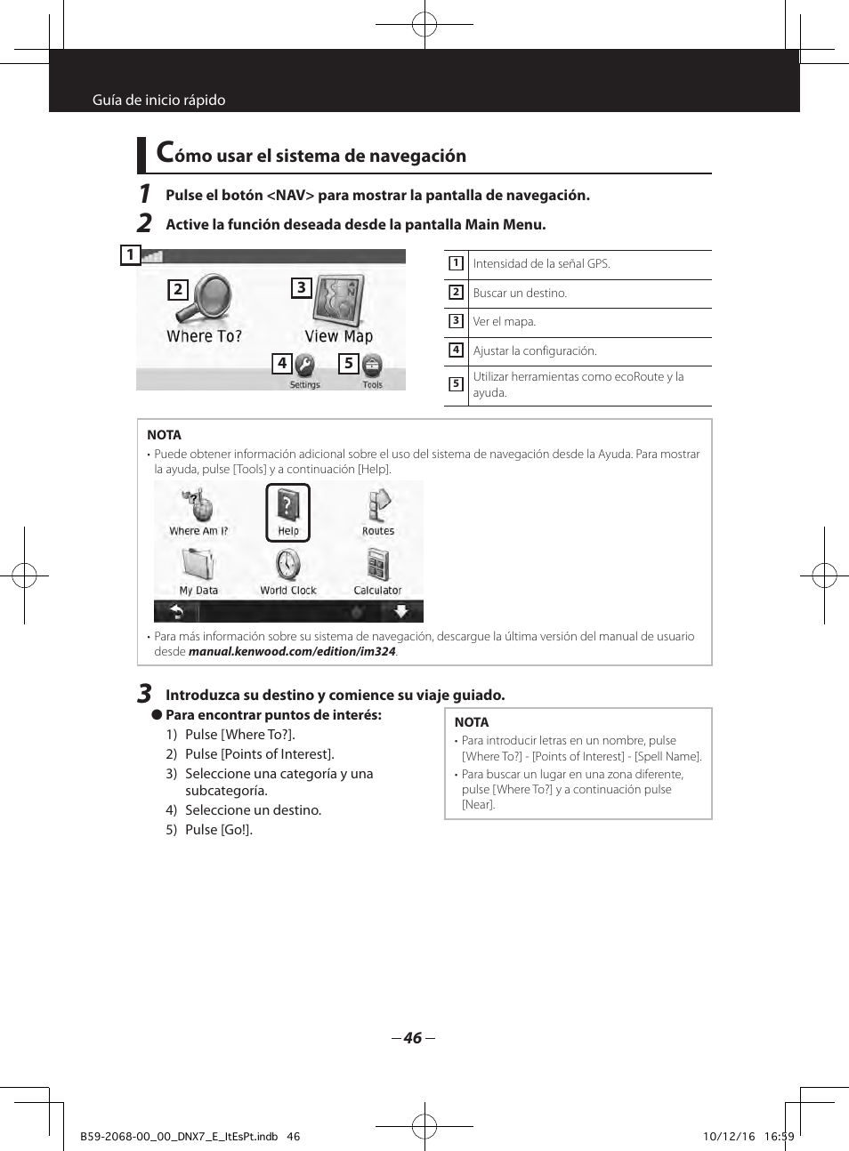 Ómo usar el sistema de navegación | Kenwood DNX7280BT User Manual | Page 14 / 33