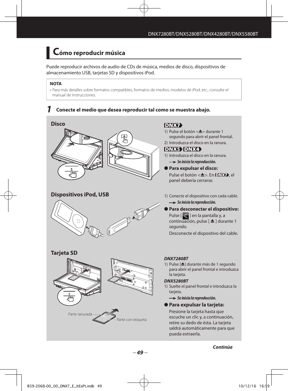 Ómo reproducir música, Disco, Dispositivos ipod, usb tarjeta sd | Kenwood DNX7280BT User Manual | Page 17 / 33