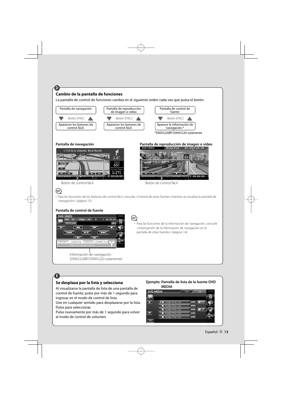 Cambio de la pantalla de funciones, Se desplaza por la lista y selecciona | Kenwood DDX5022 User Manual | Page 13 / 96