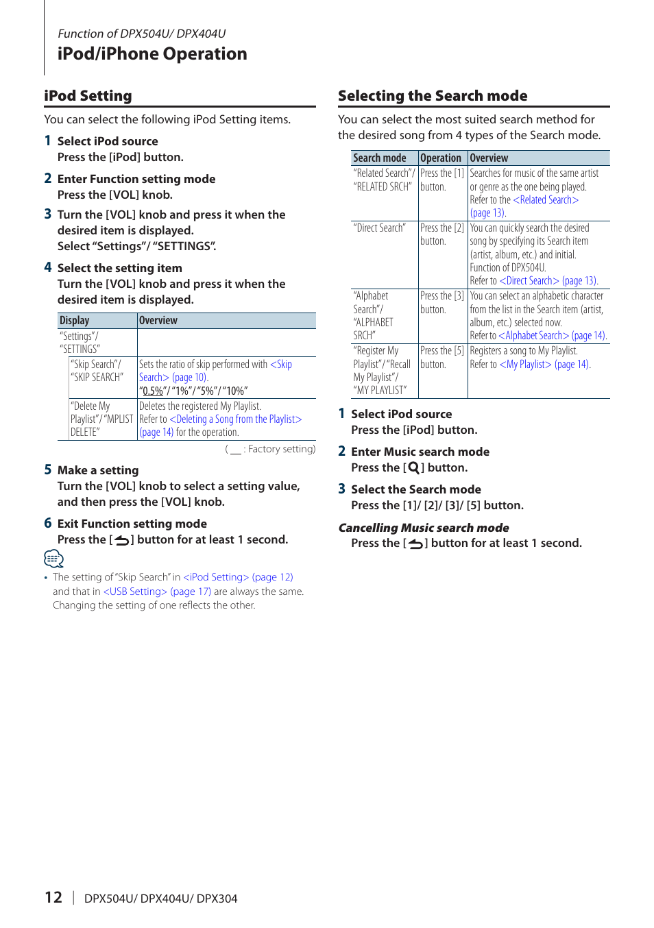 Ipod setting, Selecting the search mode, Ipod setting selecting the search mode | Ipod/iphone operation | Kenwood DPX504U User Manual | Page 12 / 79