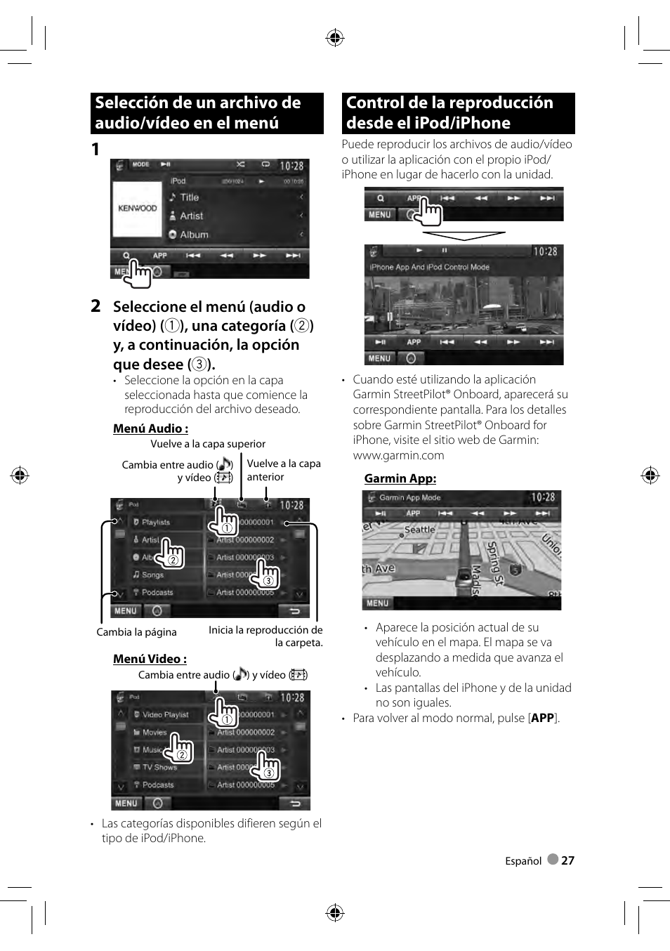 Selección de un archivo de audio/vídeo en el menú, Control de la reproducción desde el ipod/iphone | Kenwood DDX4023BT User Manual | Page 27 / 84