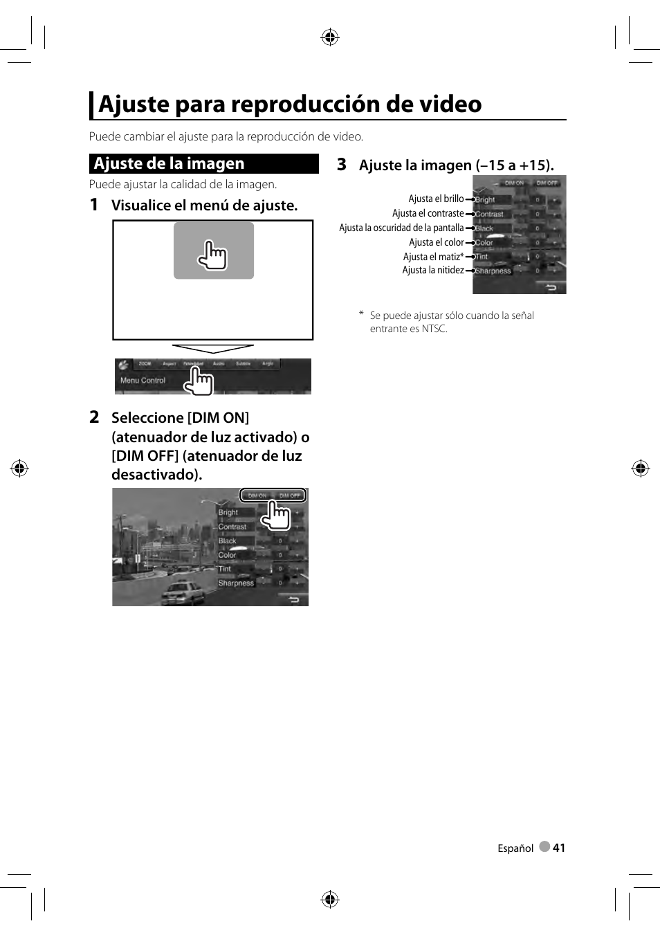 Ajuste para reproducción de video, Ajuste de la imagen | Kenwood DDX4023BT User Manual | Page 41 / 84