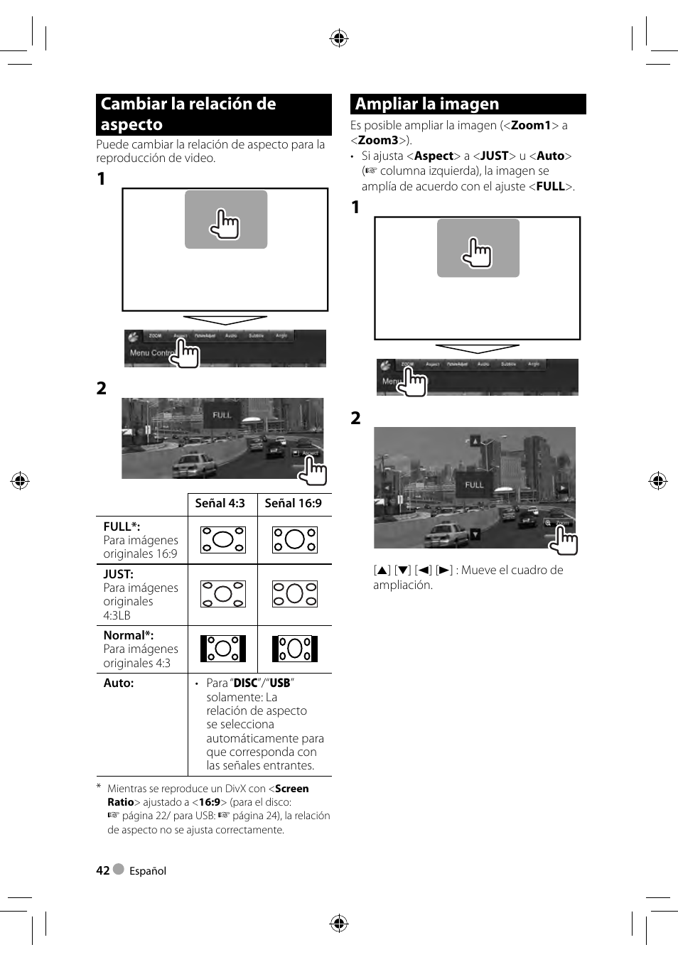 Cambiar la relación de aspecto, Ampliar la imagen | Kenwood DDX4023BT User Manual | Page 42 / 84