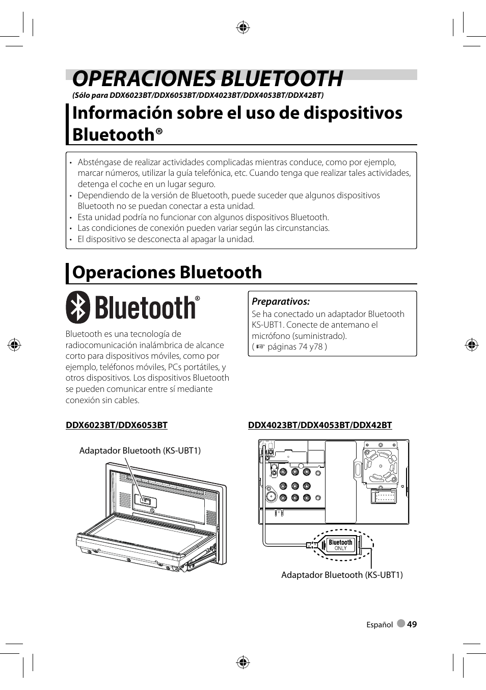 Operaciones bluetooth, Información sobre el uso de dispositivos bluetooth | Kenwood DDX4023BT User Manual | Page 49 / 84