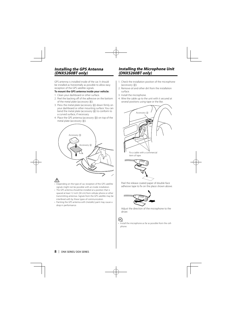 Installing the gps antenna (dnx5260bt only), Installing the microphone unit (dnx5260bt only) | Kenwood DDX5026 User Manual | Page 8 / 12