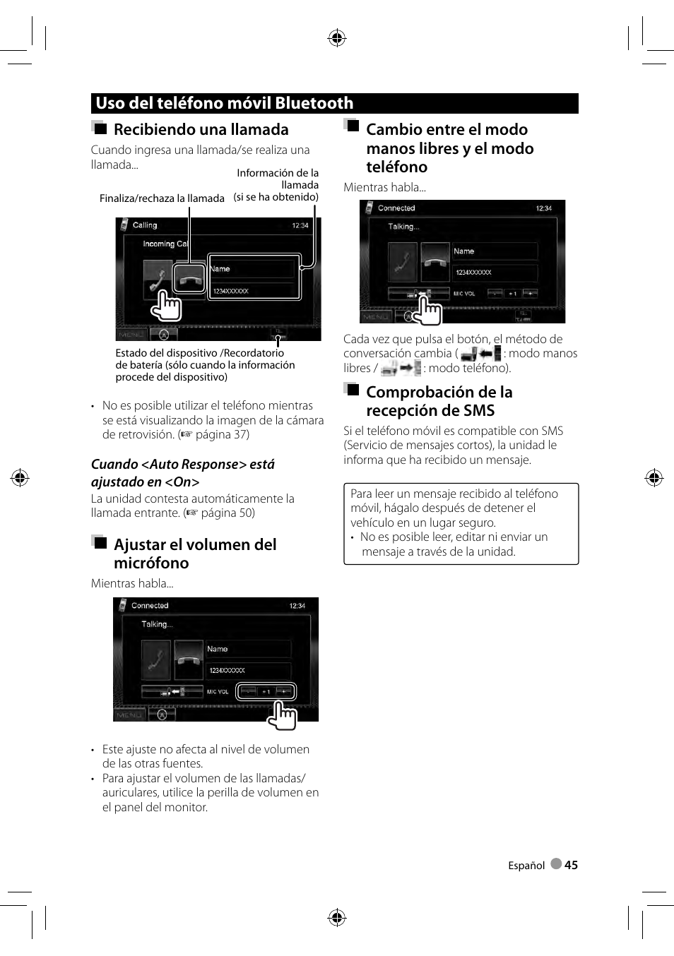 Uso del teléfono móvil bluetooth, Recibiendo una llamada, Ajustar el volumen del micrófono | Comprobación de la recepción de sms | Kenwood DDX3028 User Manual | Page 45 / 62