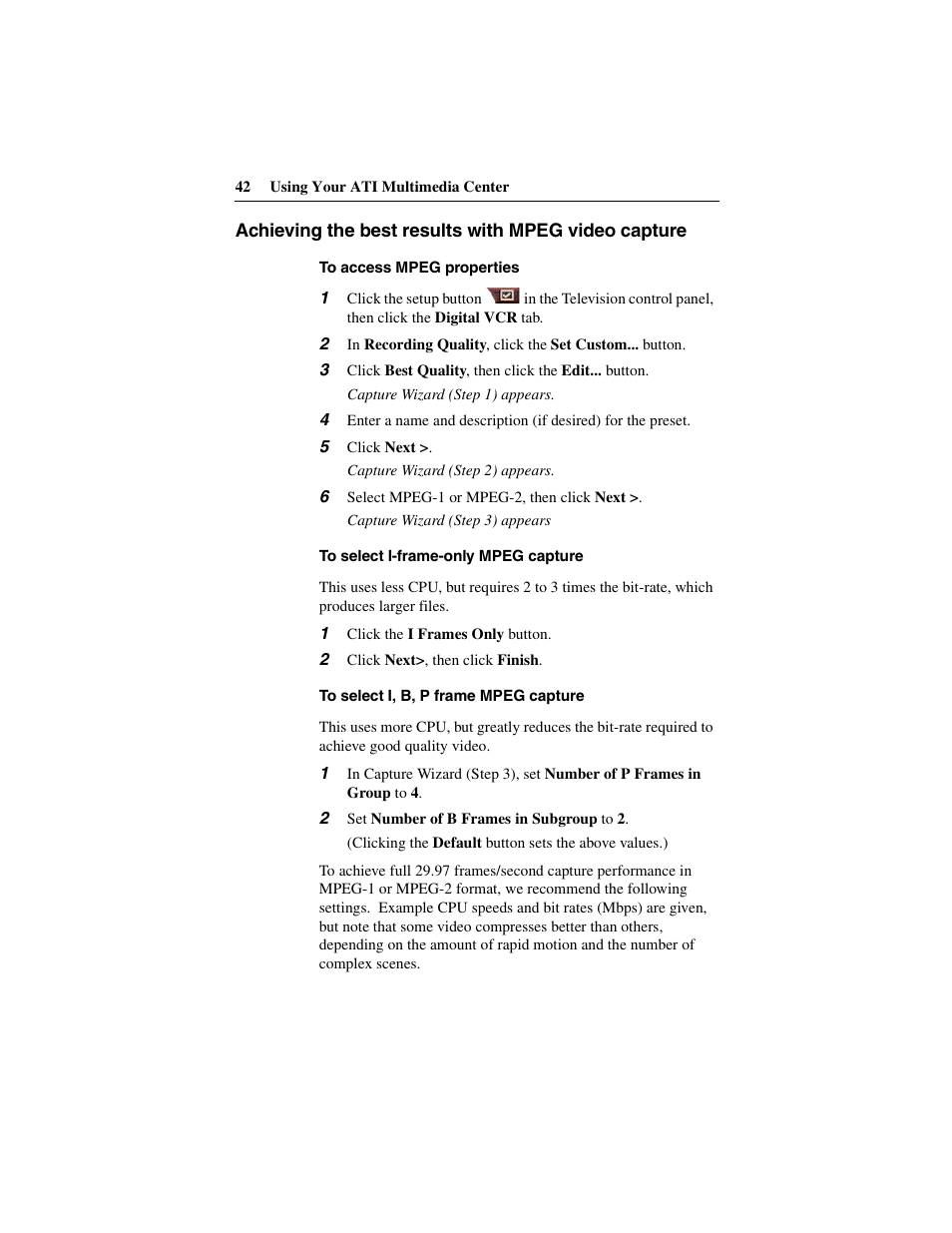 Achieving the best results with mpeg video capture | ATI Technologies 137-40188-60 User Manual | Page 42 / 96
