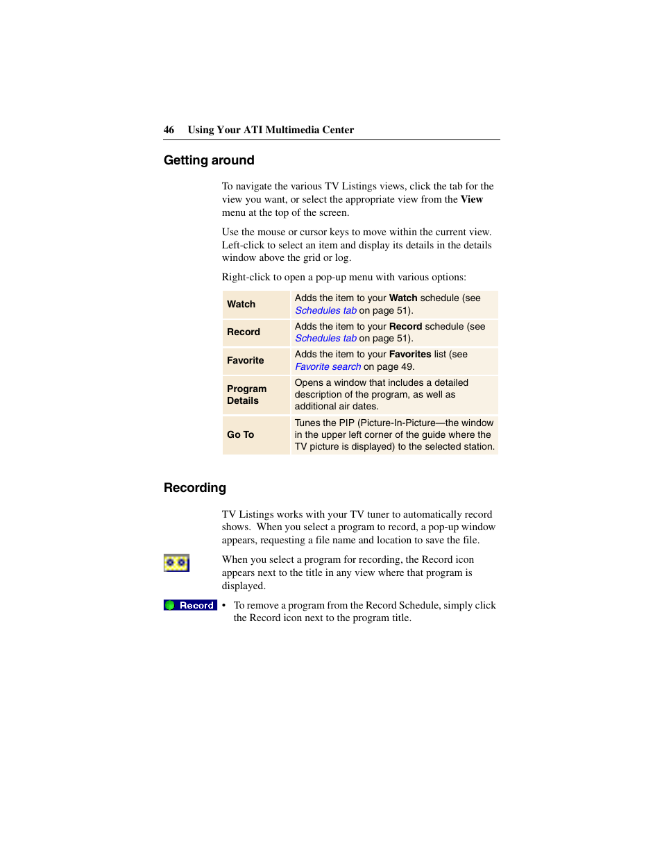 Getting around, Recording, Getting around recording | ATI Technologies 137-40188-60 User Manual | Page 46 / 96