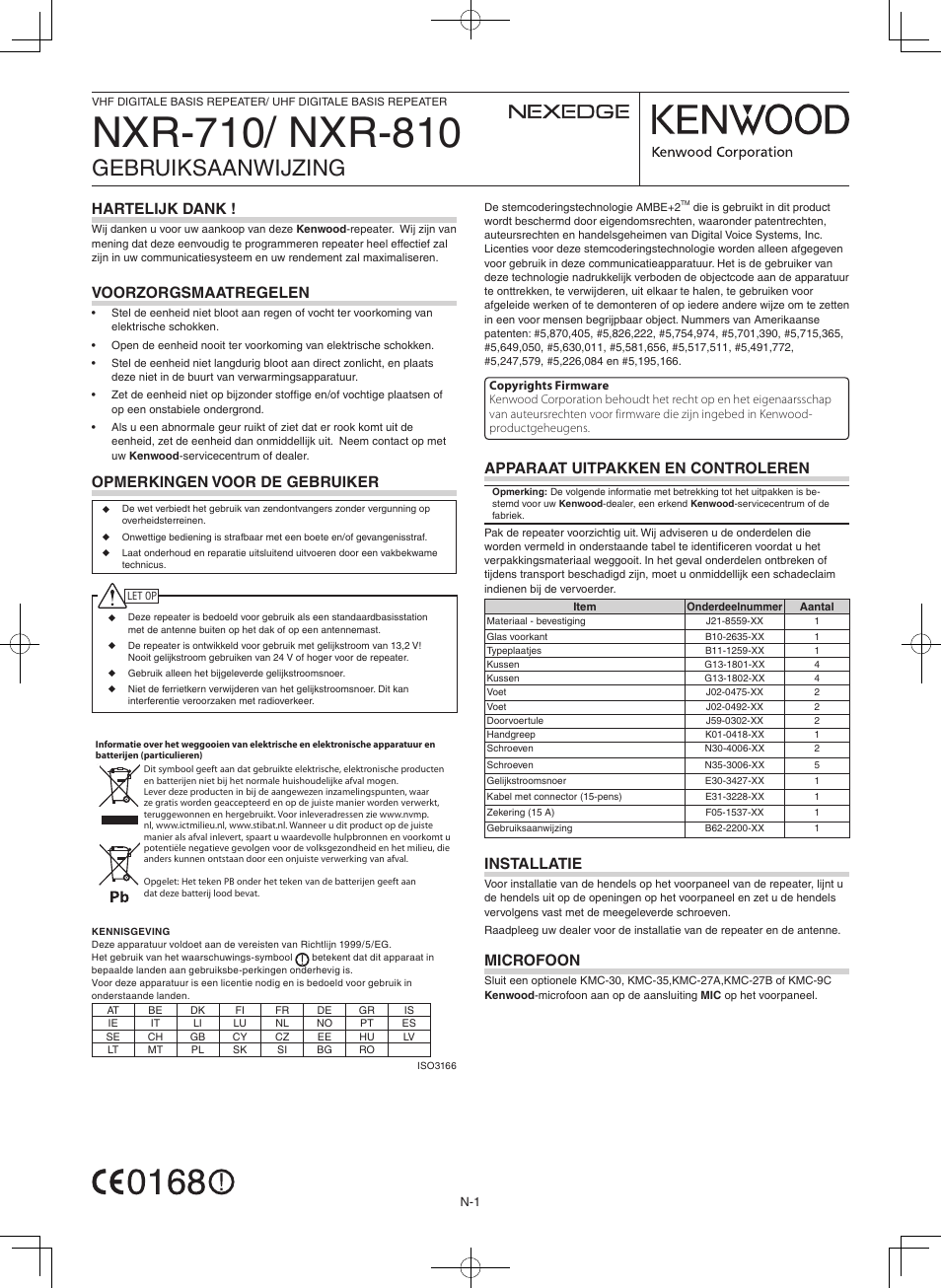 Nxr-70/ nxr-80, Gebruiksaanwijzing, Apparaat uitpakken en controleren | Installatie, Microfoon, Opmerkingen voor de gebruiker, Hartelijk dank, Voorzorgsmaatregelen | Kenwood NXR-710E User Manual | Page 11 / 16