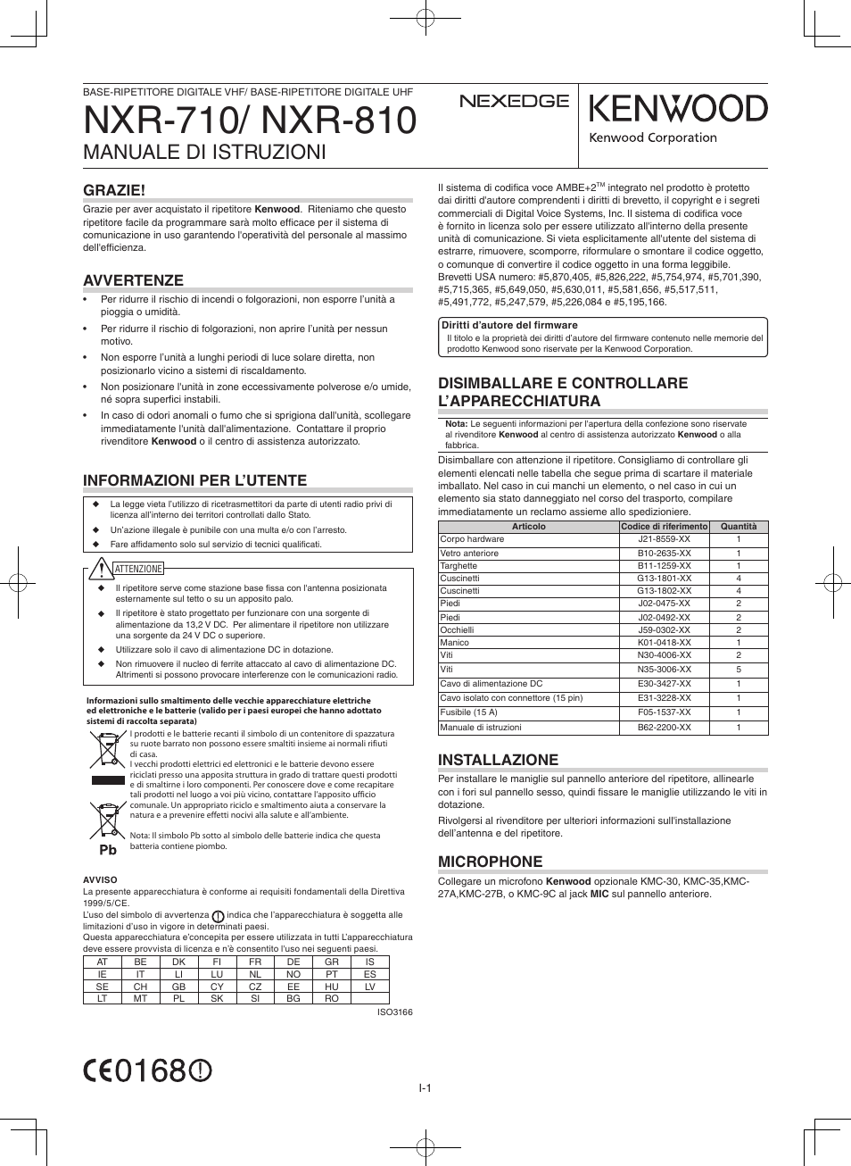 Nxr-70/ nxr-80, Manuale di istruzioni, Disimballare e controllare l’apparecchiatura | Installazione, Microphone, Informazioni per l’utente, Grazie, Avvertenze | Kenwood NXR-710E User Manual | Page 7 / 16