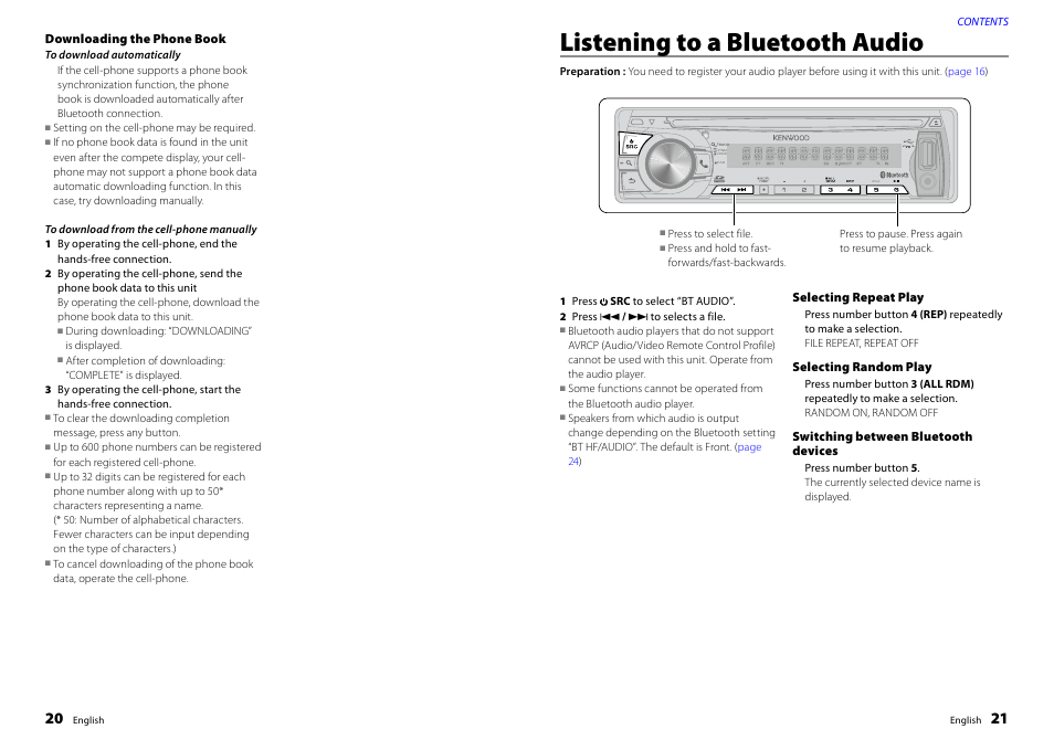 Downloading the phone book, Listening to a bluetooth audio, Selecting repeat play | Selecting random play, Switching between bluetooth devices | Kenwood KDC-BT47SD User Manual | Page 11 / 21