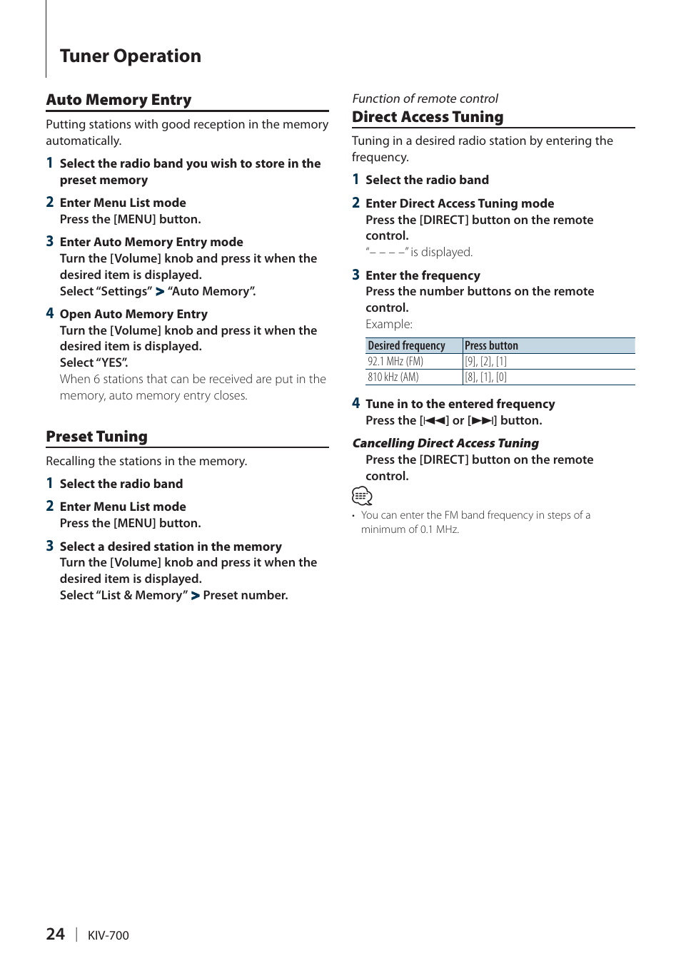 Auto memory entry, Preset tuning, Direct access tuning | Tuner operation | Kenwood KIV-700 User Manual | Page 24 / 76