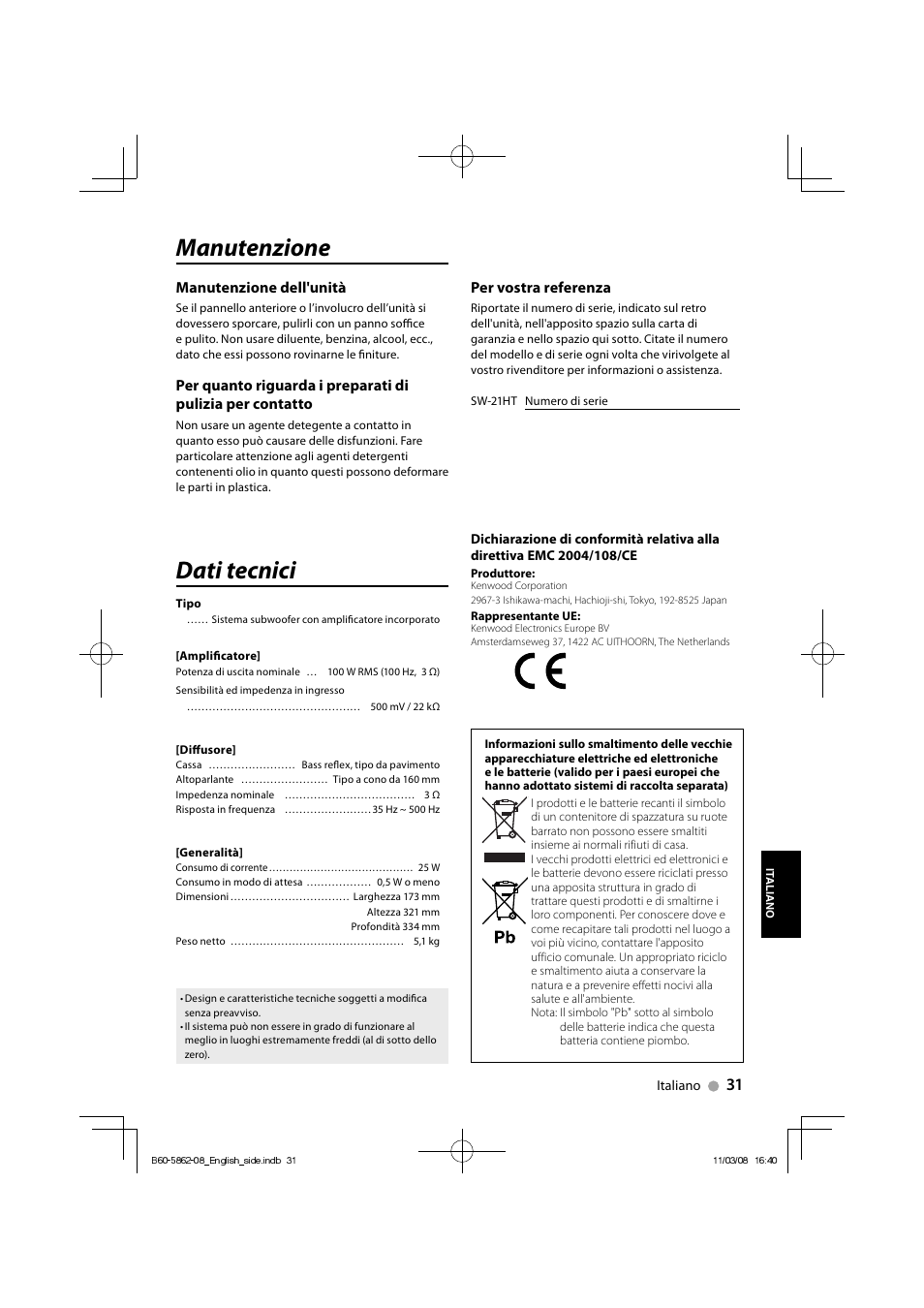 Manutenzione, Dati tecnici, Manutenzione dell'unità | Per vostra referenza | Kenwood SW-21HT User Manual | Page 31 / 40